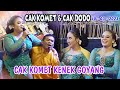 CAK KOMET KENEK GOYANG PAROGY 10 Maret 2023