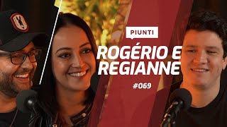 ROGÉRIO E REGIANNE - Piunti #069