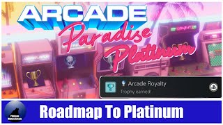 Spoiler Free Roadmap to Platinum Arcade Paradise / 100% Achievements