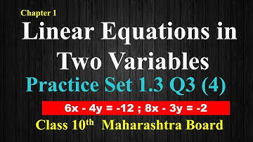 Linear Equations in Two Variables Class 10th Maharashtra Board New Syllabus | Practice set 1.3