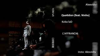 Koba LaD Feat. Ninho - Quotidien