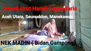 Bidan Desa# Nek Madin#Nenek Urut Hamil Legendaris