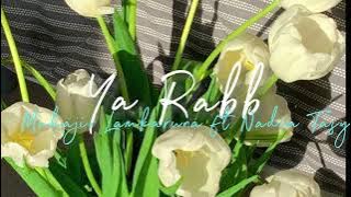 Ya Rabb - Muhajir Lamkaruna ft Nadia Tasya - Speed up by Screenshotkehidupan