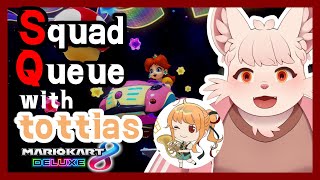 【マリオカート8DX】 SQ with tottias