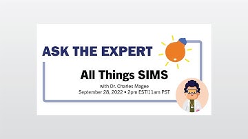 Ask The Expert - All About SIMS Webinar
