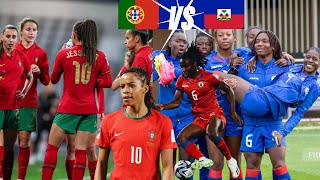 Haiti Feminin vs Portugal Feminin match amikal premondyal Corventina se vreman on GOAT wi #subscribe