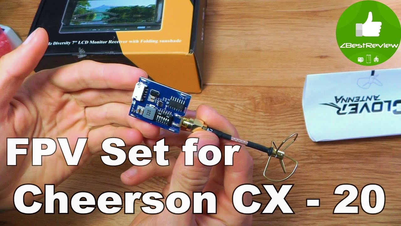 ✔ 5.8 Ghz FPV for Cheerson CX - 20. Родной FPV комплект. Gearbest