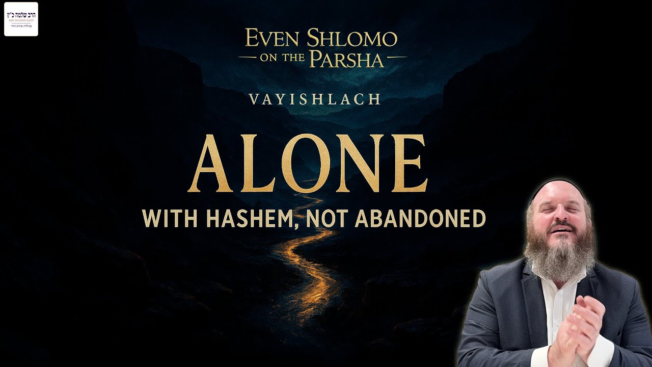The Essential State of Loneliness | Reb Shlomo Carlebach on Vayishlach