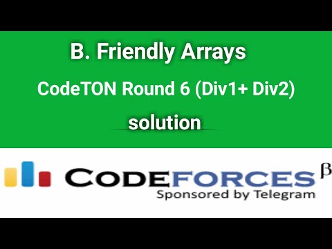 B. Friendly Arrays | Codeforces Solution | CodeTON Round 6 (Div. 1 + Div. 2) | Bangla