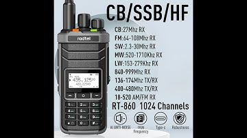 New Radtel RT-860 Multi band RX CB/SSB/LW/SW/MW/HF/UHF/VHF/AM