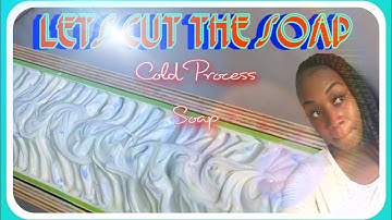 CUTTING COLD PROCESS SOAP|| HOW TO REMOVE SODA ASH|| WHAT TOOK SO LONG 😅