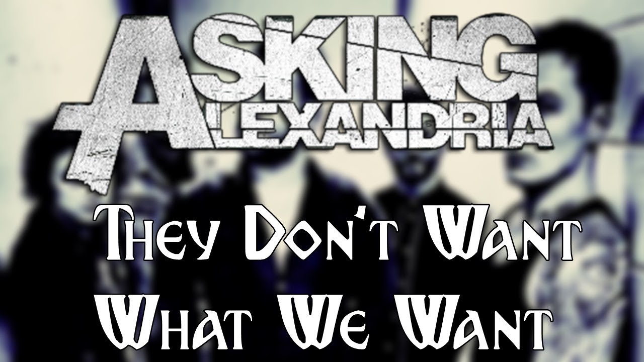 ASKING ALEXANDRIA They Don't Want What We Want (LEGENDADO PTBR