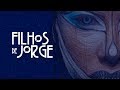 Molinho - Filhos de Jorge