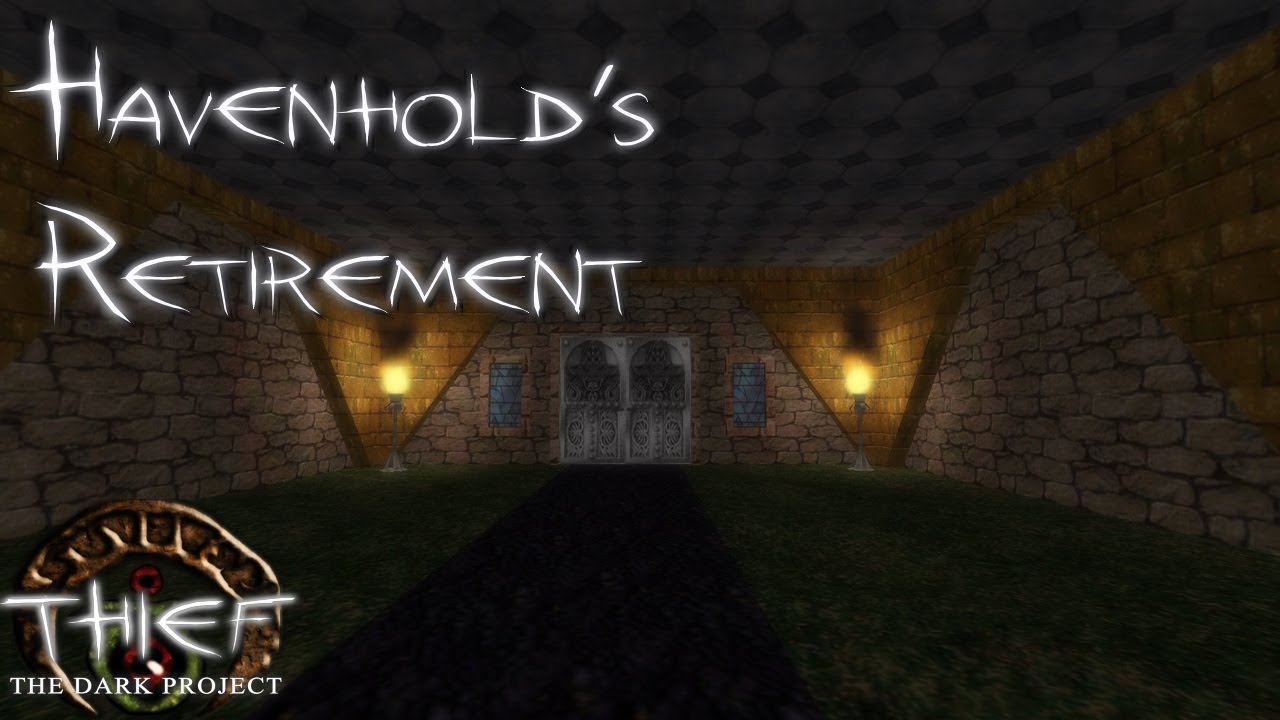 THIEF FAN-MISSION: Havenhold's Retirement | [Experte][Deutsch]