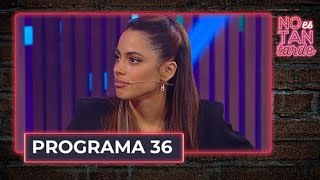 No es tan tarde con Tini  Programa 36 (6122021)