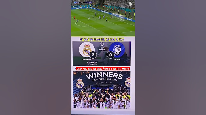 Highlights: Real Madrid vs Atalanta l Siêu cúp Châu Âu 2024 l UEFA Super Cup 2024 #realmadrid
