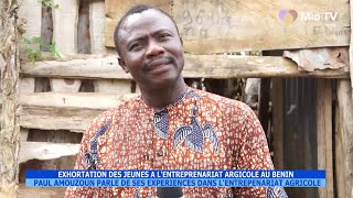 @miotvbenin4310 LES EXPERIENCES DE PAUL AMOUZOUN DANS L'ENTREPRENARIAT AGRICOLE