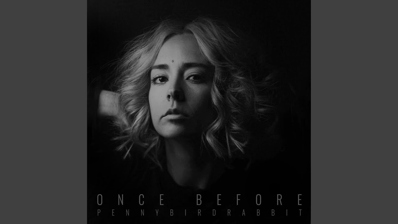 Once Before - YouTube