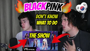 South Africans React To BLACKPINK - Don't Know What To Do ( The Show ) !!!