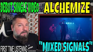 Alchemize - Mixed Signals (Official Music Video) OLDSKULENERD REACTION