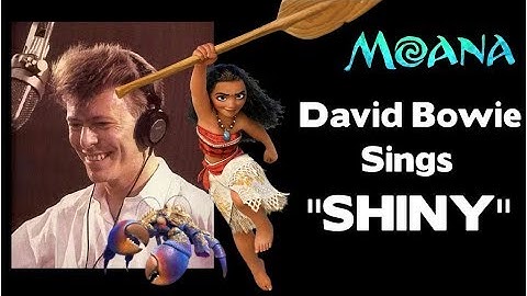 David Bowie Sings Shiny From "Moana" UNRELEASED