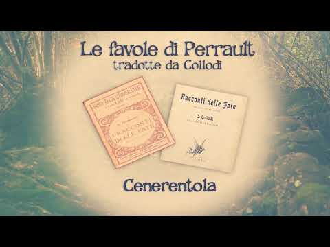 Audiobook, Favole & Fiabe - Cenerentola di Charles Perrault (traduzione di Carlo Collodi)