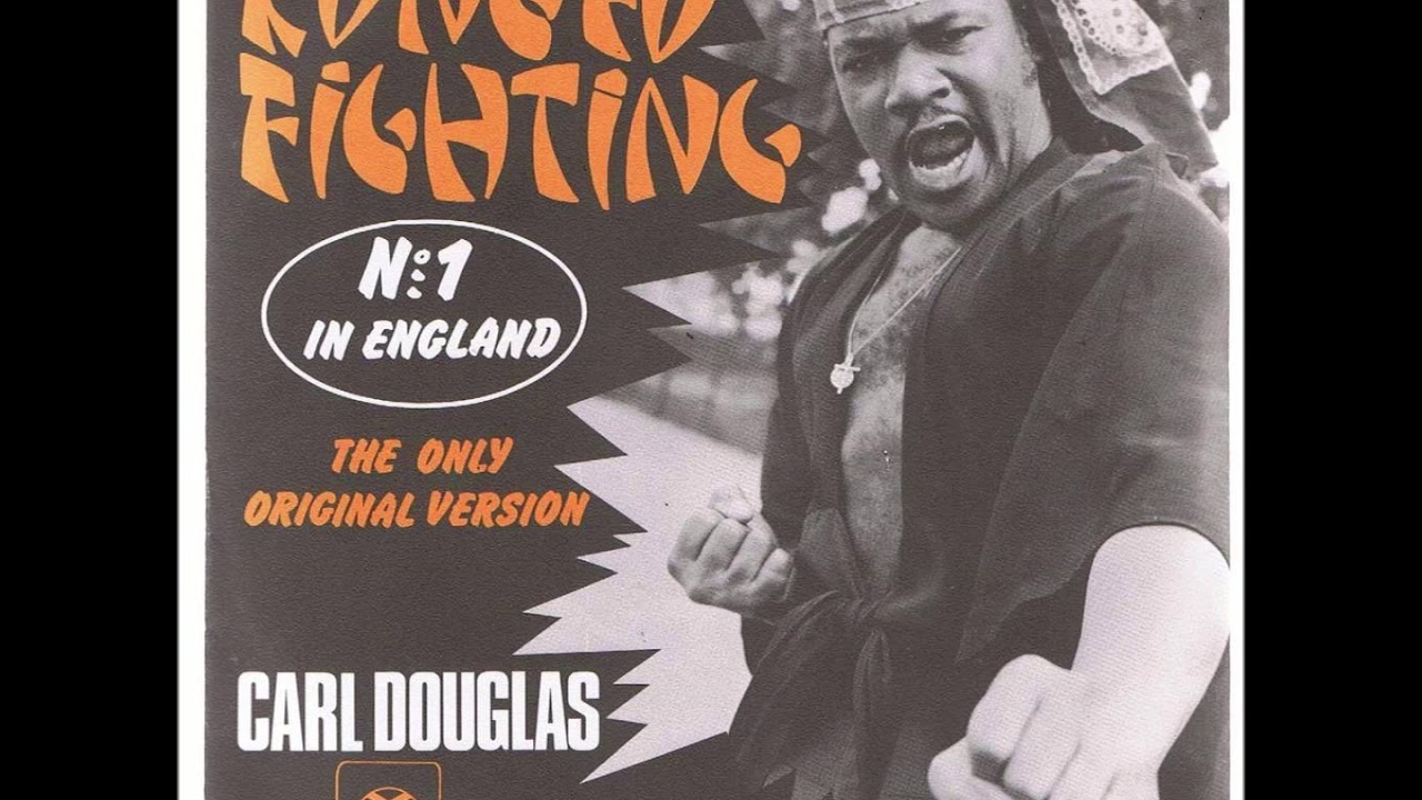 Novelty Song: Kung Fu Fighting-Carl Douglas lyrics