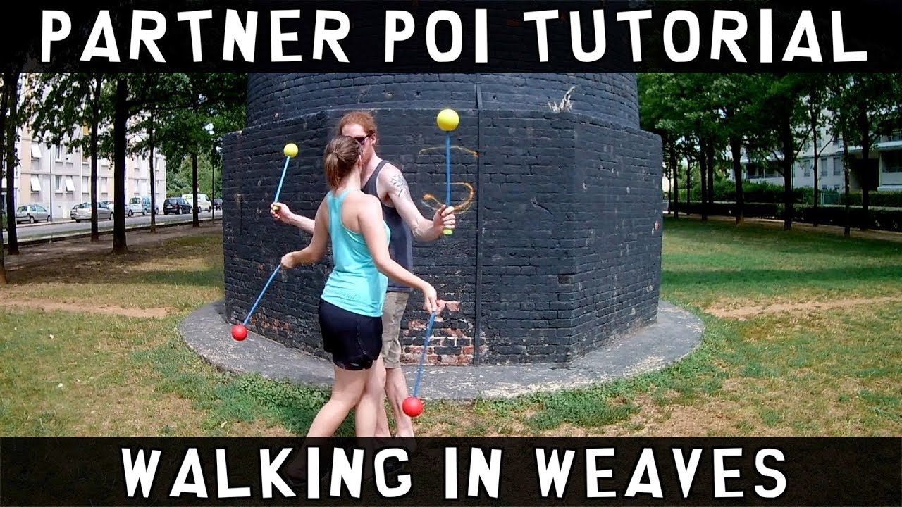 Intermediate Partner Poi Tutorial: Walking in Weaves