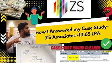 ZS Associates Case Study Briefing- How I Answered it - to clear this round!