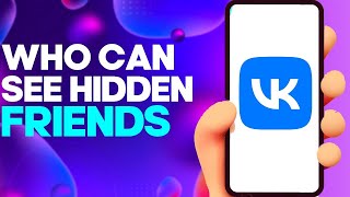 How to Manage Who can See My Hidden Friends on Vk on Android or iphone IOS screenshot 4