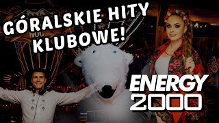Dance Video Mix - Energy 2000 Przytkowice - Góralska Noc 20042024