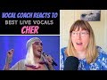 Vocal Coach Reacts to Cher Best LIVE Vocals