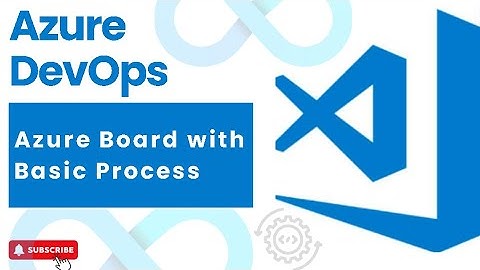 #6 : Azure Board with Basic Process | DevOps | Azure DevOps #devops #azuredevops #azure