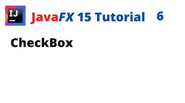JavaFX 15 Tutorial 6 - CheckBox