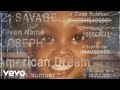 21 Savage - american dream (Official Audio)