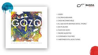 GOZO | Conquistando Fronteras (Álbum Completo)