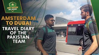 Amsterdam to Dubai - Travel Diary of the Pakistan Team #AsiaCup2022 | PCB | MA2L