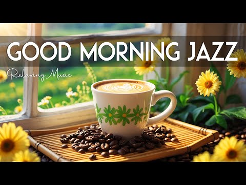 Good Morning Jazz ☕ June Bossa Nova Instrumental and Relaxing Jazz Cafe Music for Studying.