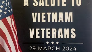 Annual Tribute (2024) to our Vietnam Veterans for National Vietnam Veterans Day