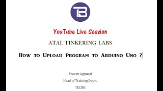 TECHB | How to upload Program to Arduino Uno using Arduino IDE | Pranav Agrawal screenshot 5