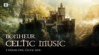 Medieval Celtic Music | Medieval Fantasy Music | Music For Reading Fantasy Adventure Books