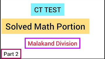 ETEA CT Solved Math Portion |Malakand Division |