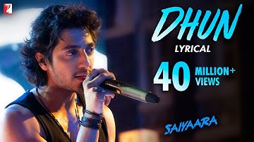 Lyrical | Dhun Song | Saiyaara | Ahaan Panday, Aneet Padda | Mithoon | Arijit Singh