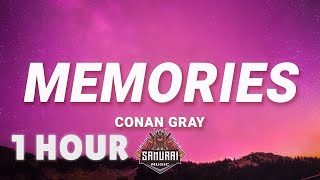 [ 1 HOUR ] Conan Gray - Memories (Lyrics)