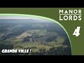 Grande ville et fin de scnario  4  manor lords  fr