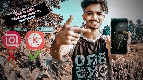 How To Create Trending WhatsApp Status Video ।। Use Kinemaster ।। Bangla Tutorial ।।