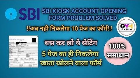 Sbi csp new update || Account Opening Form 5 Page Settings || sbi kiosk new update ||