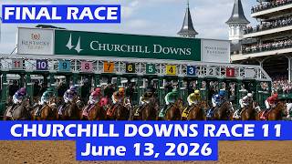 Churchill Downs Race 11 - June 13 2026