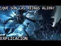 ¿Qué son las Reinas Alien? EXPLICACIÓN | Las Reinas de los Xenomorfos y sus Variantes EXPLICADAS