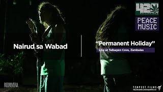 Mike Love - Permanent Holiday (Live Cover by Nairud sa Wabad) with Lyrics - 420 Philippines chords